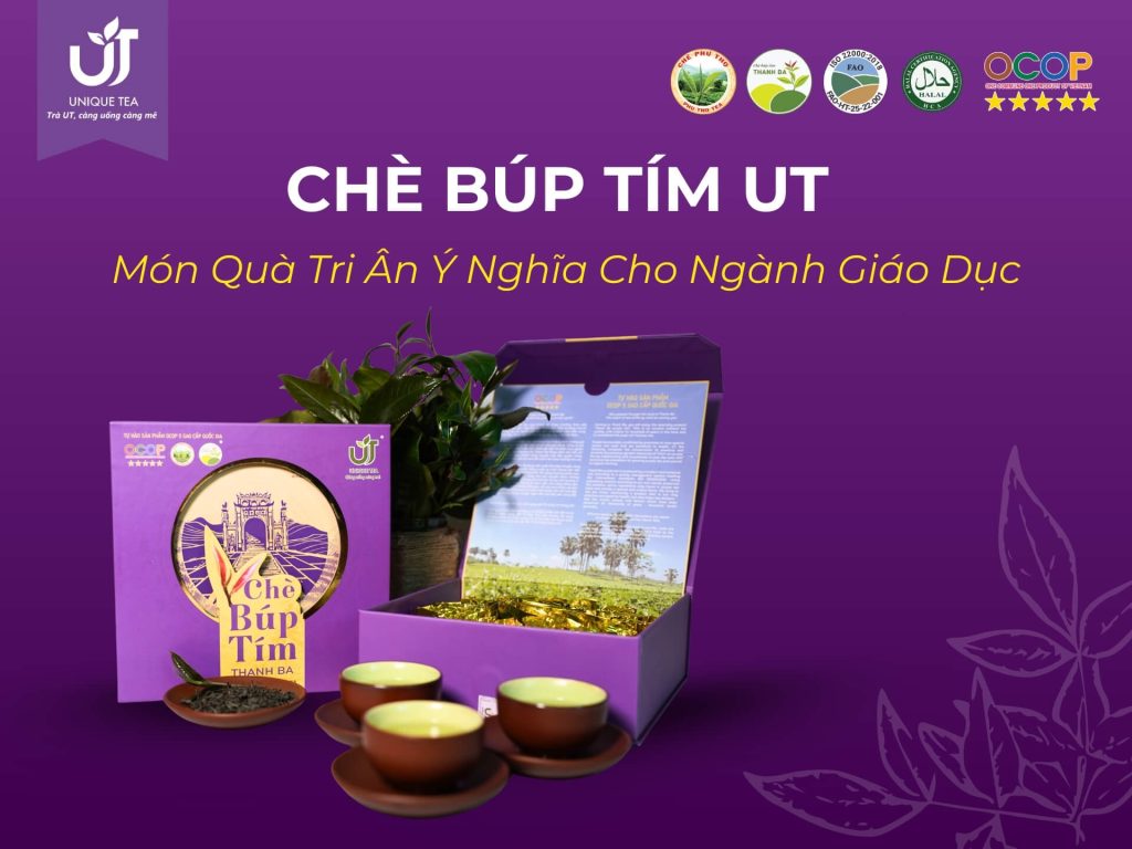 Chè Búp Tím UT – Món quà tri ân ý nghĩa cho ngành giáo dục