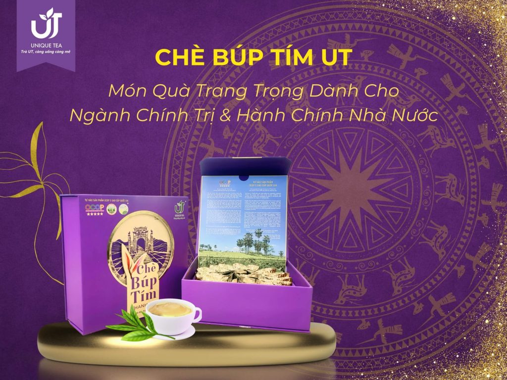 Chè Búp Tím UT – Món Quà Trang Trọng Dành Cho Ngành Chính Trị & Hành Chính Nhà Nước