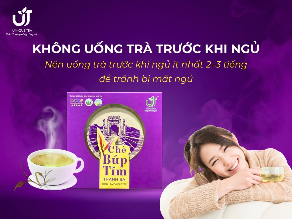 Không nên uống trà trước khi đi ngủ